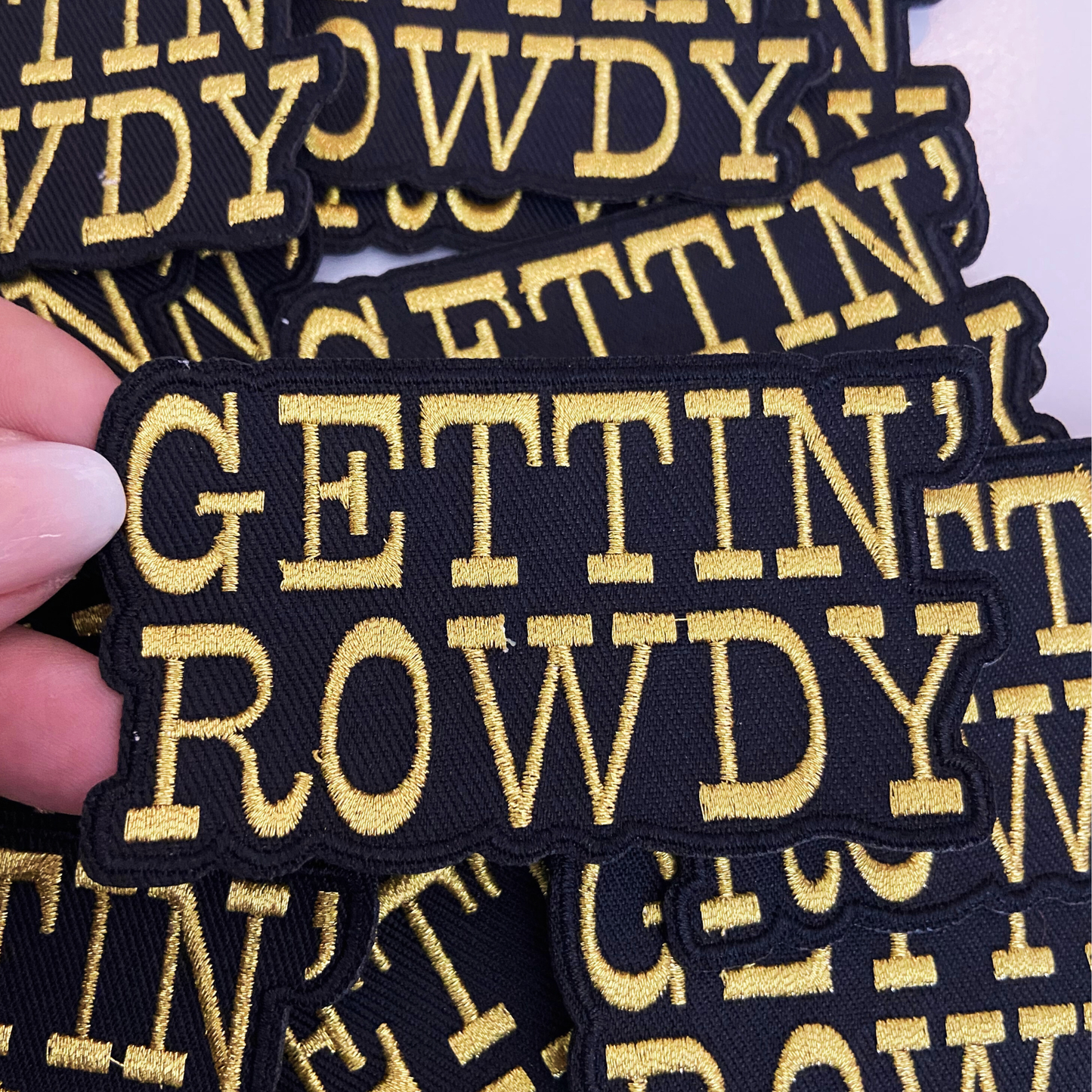 3.5" GETTIN' ROWDY - Gold Metallic -  Embroidered Hat Patch