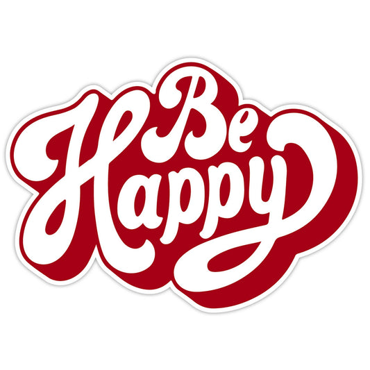 Be Happy Sticker