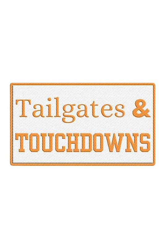 Tailgates & Touchdowns Embroidered Patch