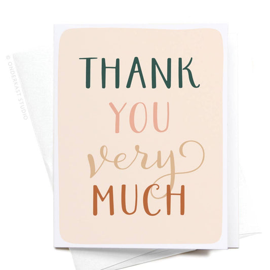 Thank You Very Much Greeting Card